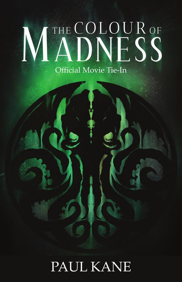 Read The Colour Of Madness Online By Paul Kane Books