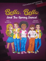 Bella, Bella And The Spring Dance: Bella,Bella