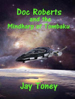 Doc Roberts and the Mindharp of Tombaku: Space Rogue, #0.6
