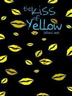 The Kiss of Yellow