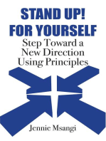 Stand Up! For Yourself: Step Toward a New Direction Using Principles