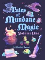 Tales of Mundane Magic: Volume One