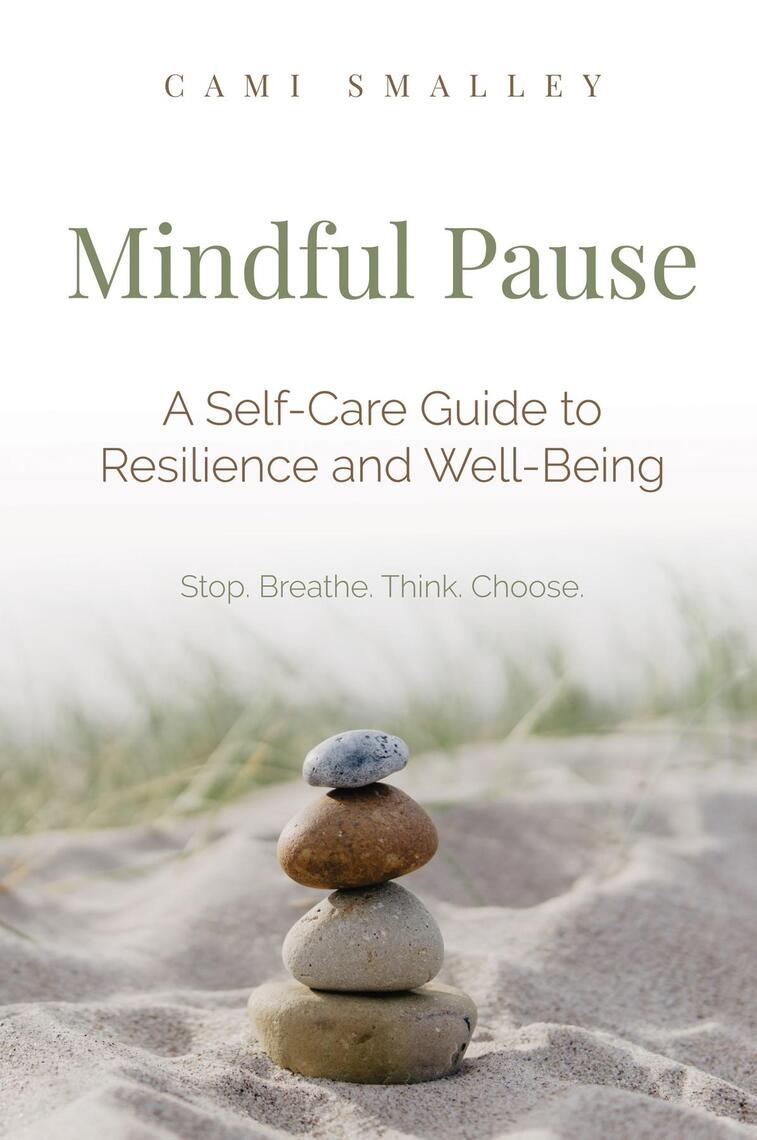 Mindful Pause by Cami Smalley (Ebook) - Read free for 30 days