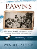 Pawns: The Farm, Nebish, Minnesota, 1950s
