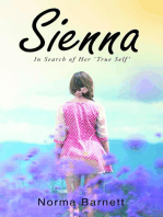 Sienna: In Search of Her 'True Self'