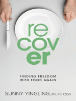 Recover: Finding Freedom with Food Again