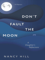 Don't Fault the Moon