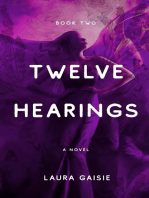 Twelve Hearings