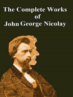 The Complete Works of John George Nicolay