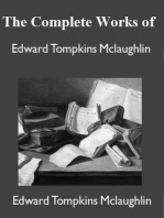 The Complete Works of Edward Tompkins McLaughlin