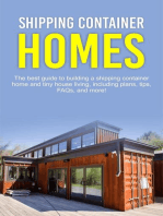 Shipping Container Homes: The best guide to building a shipping container home and tiny house living, including plans, tips, FAQs, and more!