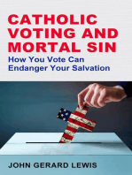 Catholic Voting and Mortal Sin: How You Vote Can Endanger Your Salvation