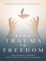 From Trauma to Freedom