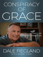 Conspiracy of Grace: A Wild Tale of Transformation