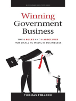 Winning Government Business: The 6 Rules and 9 Absolutes  for Small to Medium Businesses
