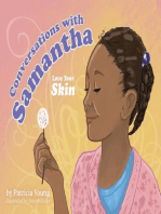 Conversations with Samantha: Love Your Skin