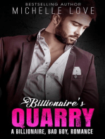 Billionaire`s Quarry: A Billionaire Bad Boy Romance