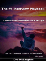 The #1 Interview Playbook: A clever guide to winning your next job