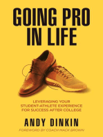Going Pro in Life: Leveraging Your Student-Athlete Experience for Success After College