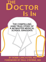 THE DOCTOR IS IN: The compelling (and true) story of a McMaster Medical School graduate