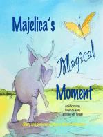 Majelica's Magical Moment: An African story based on reality and filled with fantasy