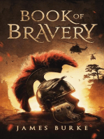 Book of Bravery: A Novel 2,000 Plus Years in The Making
