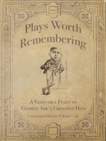 Plays Worth Remembering - Volume 1: A Veritable Feast of George Ade's Greatest Hits