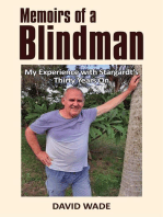 Memoirs of a Blindman: My Experience with Stargardt's Thirty Years On