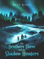 The Brothers Three: and the Shadow Hunters