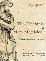 The Teachings of Mary Magdalene: Strengthening the Soul