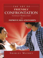 The Art of Friendly Confrontation: Conflict Resolution to Improve Relationships