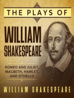 The Plays of William Shakespeare - Romeo and Juliet, Macbeth, Hamlet and Othello
