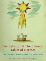 The Kybalion & The Emerald Tablet of Hermes: Two Essential Texts of Hermetic Philosophy