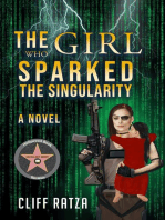 The Girl Who Sparked the Singularity