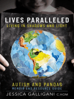 Lives Paralleled: Living in Shadows and Light - Autism and PANDAS Memoir and Resource Guide