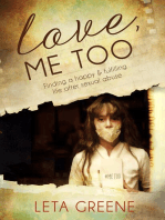 Love Me Too: Finding a Happy and Fulfilling Life After Sexual Abuse
