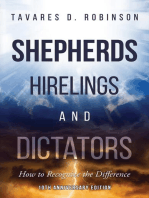 Shepherds, Hirelings and Dictators, 10th Anniversary Edition: How to Recognize the Difference