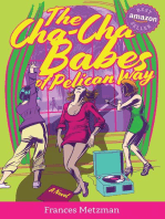 The Cha-Cha Babes of Pelican Way