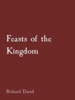 Feasts of the Kingdom: How and Why Christians Should Celebrate