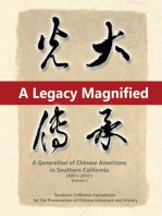A Legacy Magnified: A Generation of Chinese Americans in Southern California (1980's ~ 2010's): Vol 2