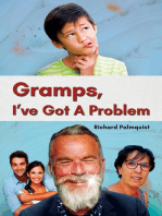 Gramps, I've Got a Problem