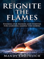 Reignite the Flames