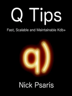 Q Tips: Fast, Scalable, and Maintainable Kdb+