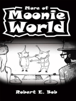 More of Moonie World