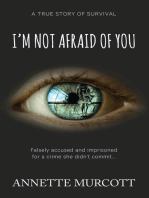 I'm Not Afraid of You