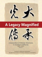 A Legacy Magnified: A Generation of Chinese Americans in Southern California (1980's ~ 2010's): Vol 3