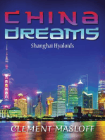 CHINA DREAMS: SHANGHAI HYALOIDS