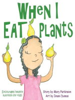 When I Eat Plants