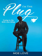 I'M THE PLUG: TRYING TO FLY WITH ONE WING