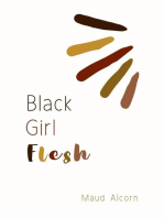 Black Girl Flesh
